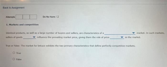Solved Back to Assignment Attempts Do No Harm / 2 1. Markets | Chegg.com