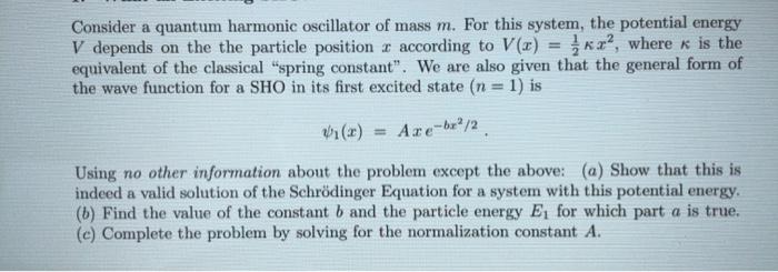 Solved Consider a quantum harmonic oscillator of mass m. For | Chegg.com