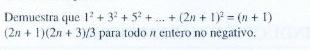 Demuestra que \( 1^{2}+3^{2}+5^{2}+\ldots+(2 n+1)^{2}=(n+1) \) \( (2 n+1)(2 n+3) / 3 \) para todo \( n \) entero no negativo.