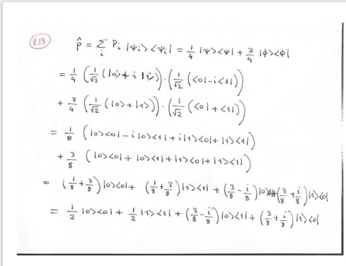 Solved 13. Write down the density matrix for the following | Chegg.com