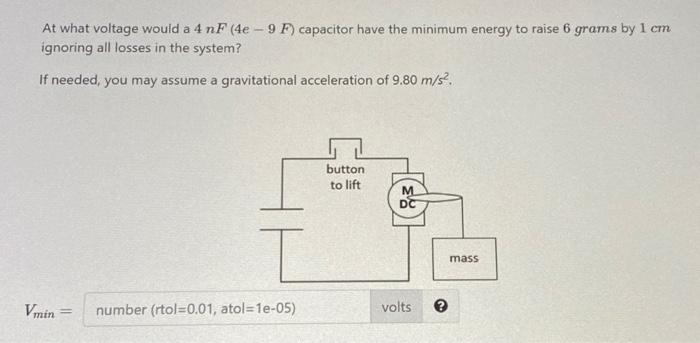 Solved At what voltage would a 4nF(4e−9 F ) capacitor have 