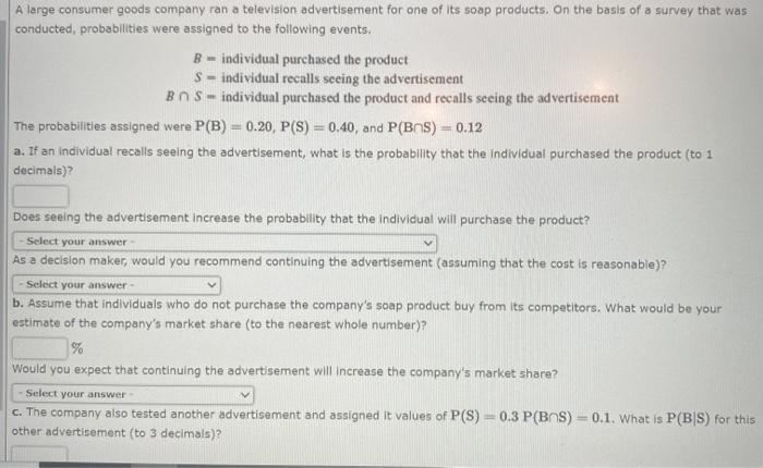 Solved A large consumer goods company ran a television