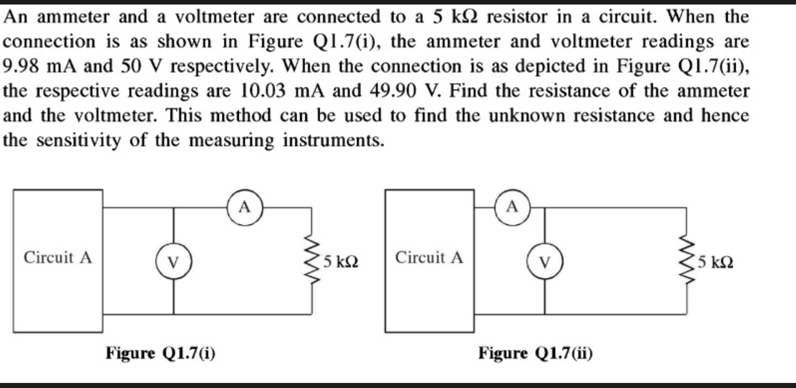Solved An ammeter and a voltmeter are connected to a 5kΩ