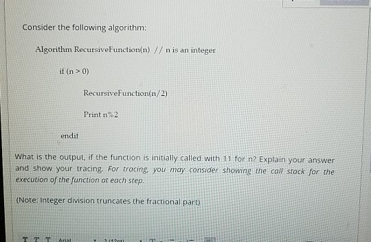 Solved Consider the following algorithm: Algorithm Recursive | Chegg.com