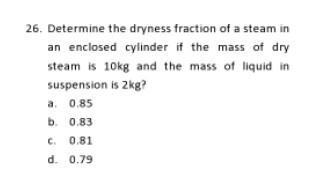 in an experiment to determine dryness fraction of steam