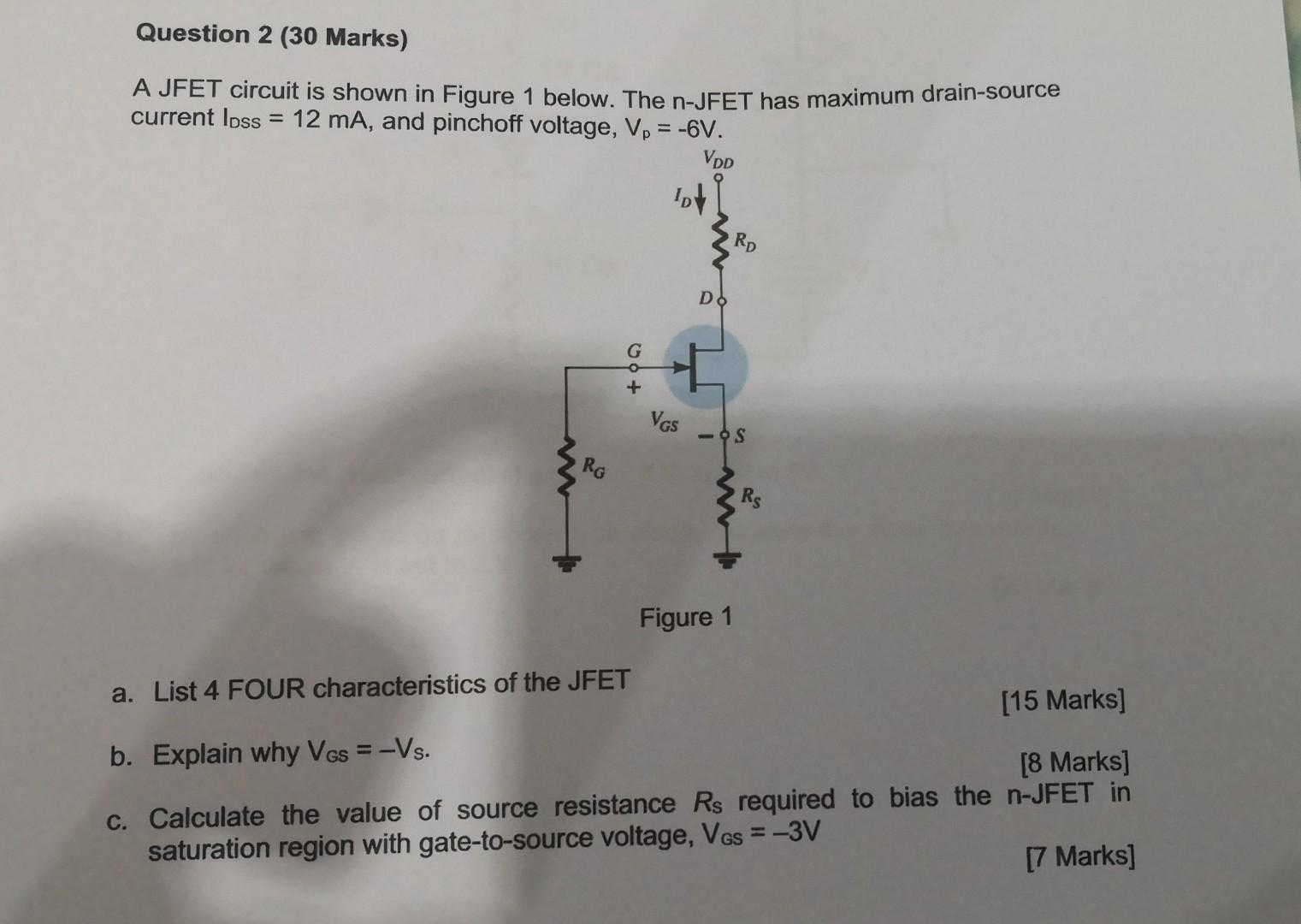 Solved Question 2 (30 Marks) A JFET circuit is shown in