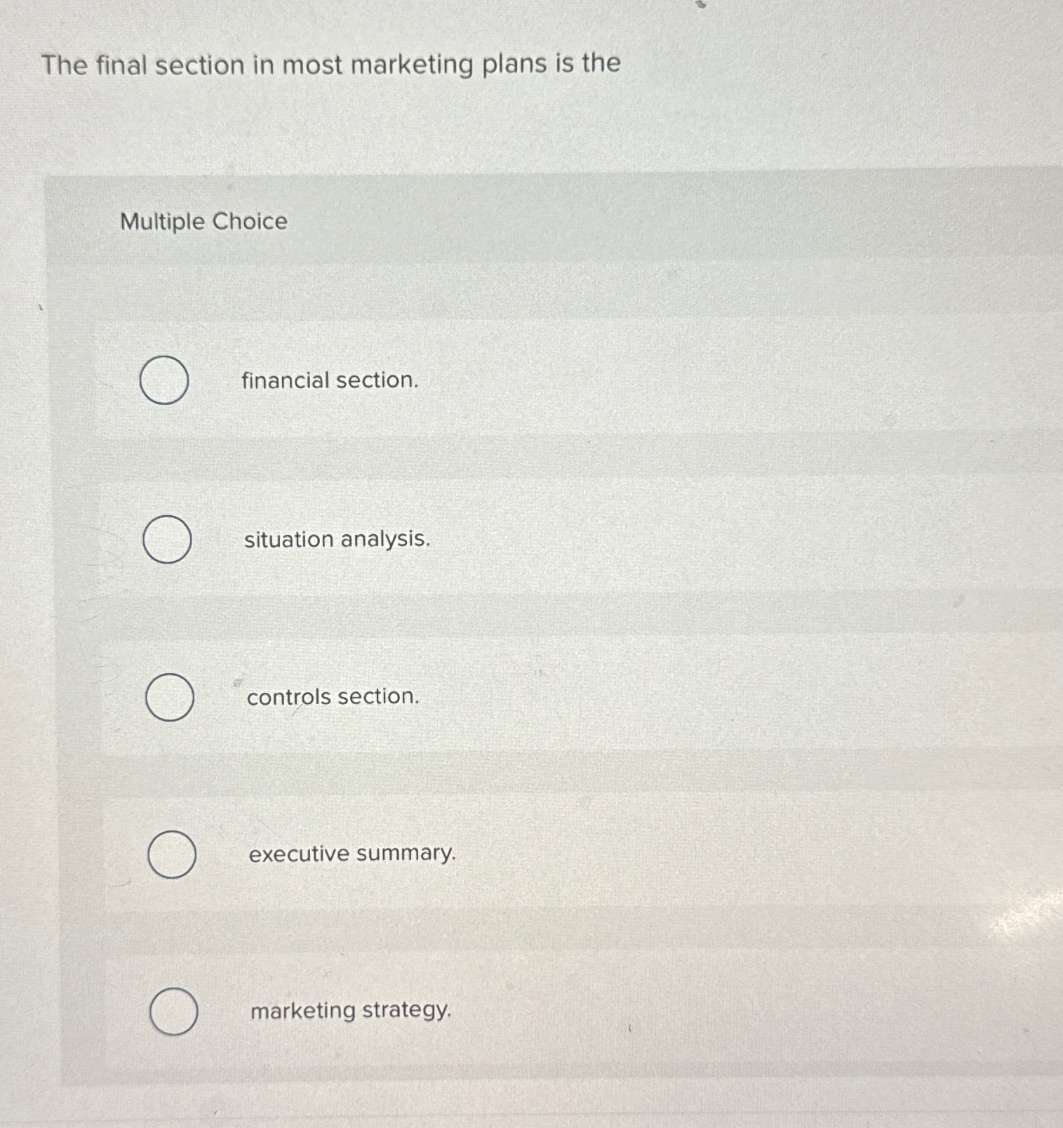 Solved The final section in most marketing plans is | Chegg.com