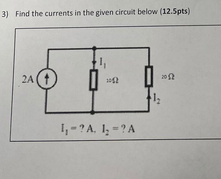 Solved Find The Currents In The Given Circuit Below | Chegg.com