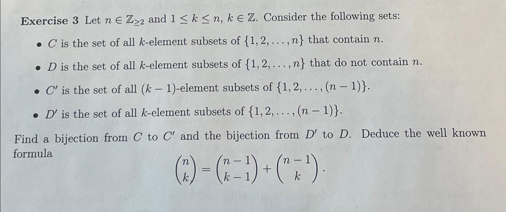 Solved Exercise 3 ﻿Let NinZ?≥2 ﻿and 1≤k≤n,kinZ. Consider The | Chegg.com