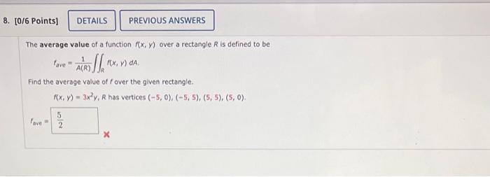 Solved The Average Value Of A Function F X Y Over A