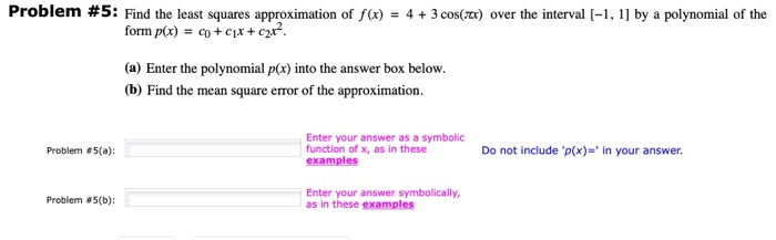 Solved Problem #5: Find the least squares approximation of | Chegg.com