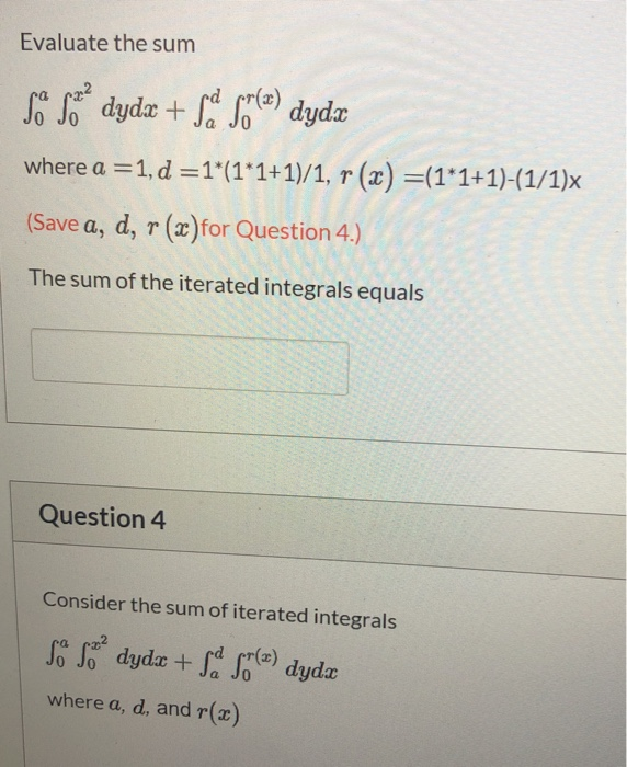 Solved Evaluate The Sum So So º Dydx Sd St A Dydt Wher Chegg Com