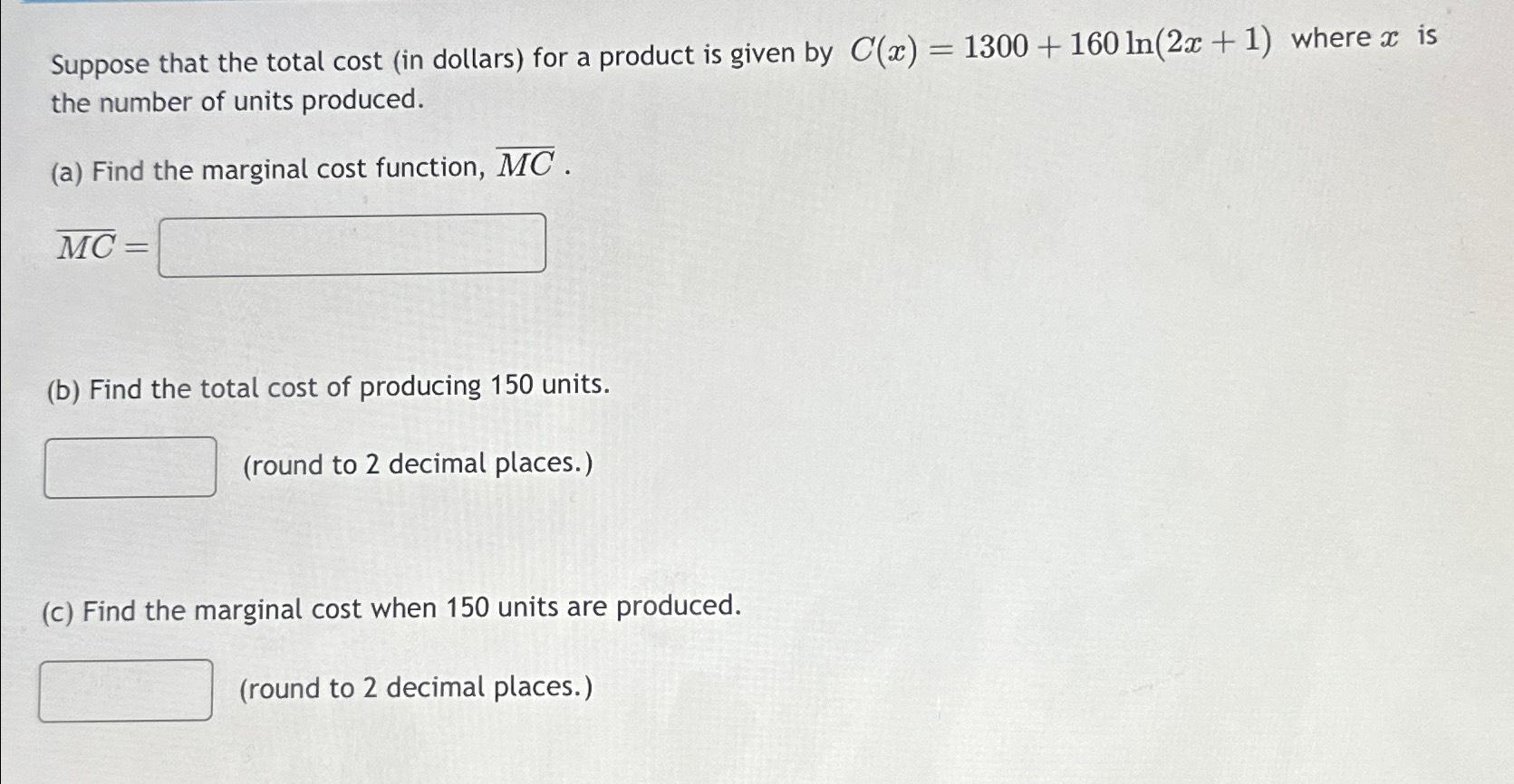 Solved Suppose that the total cost (in dollars) ﻿for a | Chegg.com
