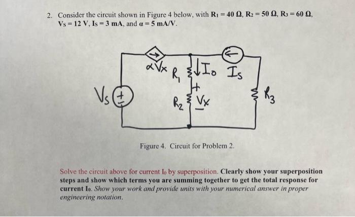 Solved 2. Consider the circuit shown in Figure 4 below, with | Chegg.com