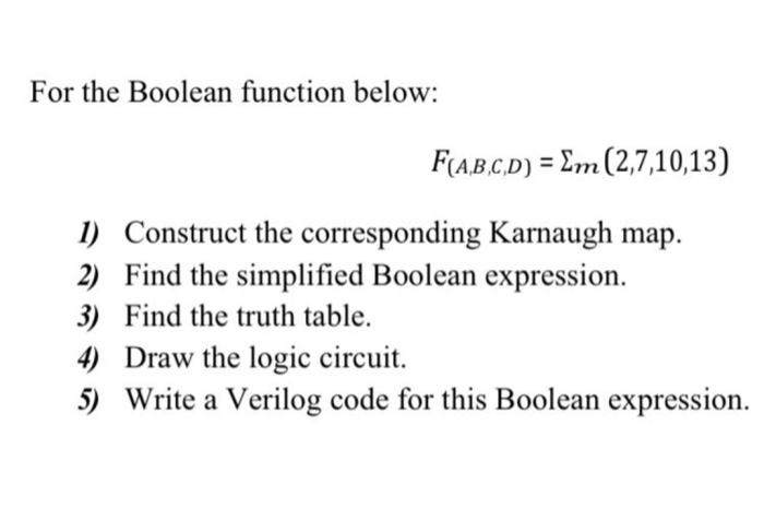 Solved For the Boolean function below: FA,B,C,D) = | Chegg.com