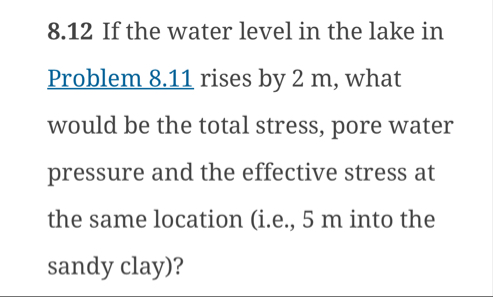 Solved 8.12 ﻿If the water level in the lake in Problem 8.11 | Chegg.com