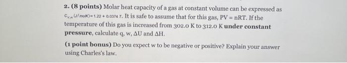Solved 2. (8 points) Molar heat capacity of a gas at | Chegg.com