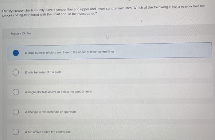 Solved Quality control charts usually have a central line | Chegg.com