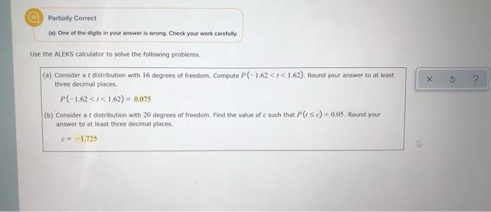 Solved Partially Correct (a): One of the digits in your | Chegg.com