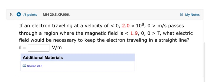Solved MI4 20.3.XP.006 My Notes 6 -/5 points If an electron | Chegg.com