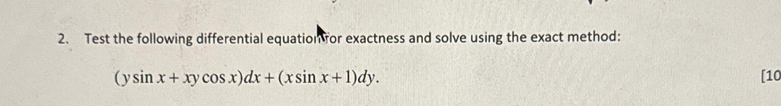 Solved Test The Following Differential Equationsor Exactness Chegg