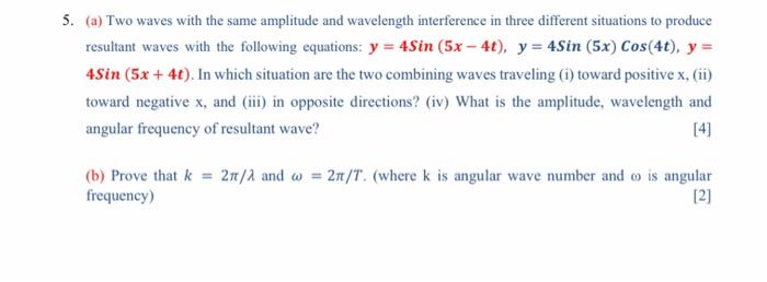 Solved 5. (a) Two waves with the same amplitude and | Chegg.com
