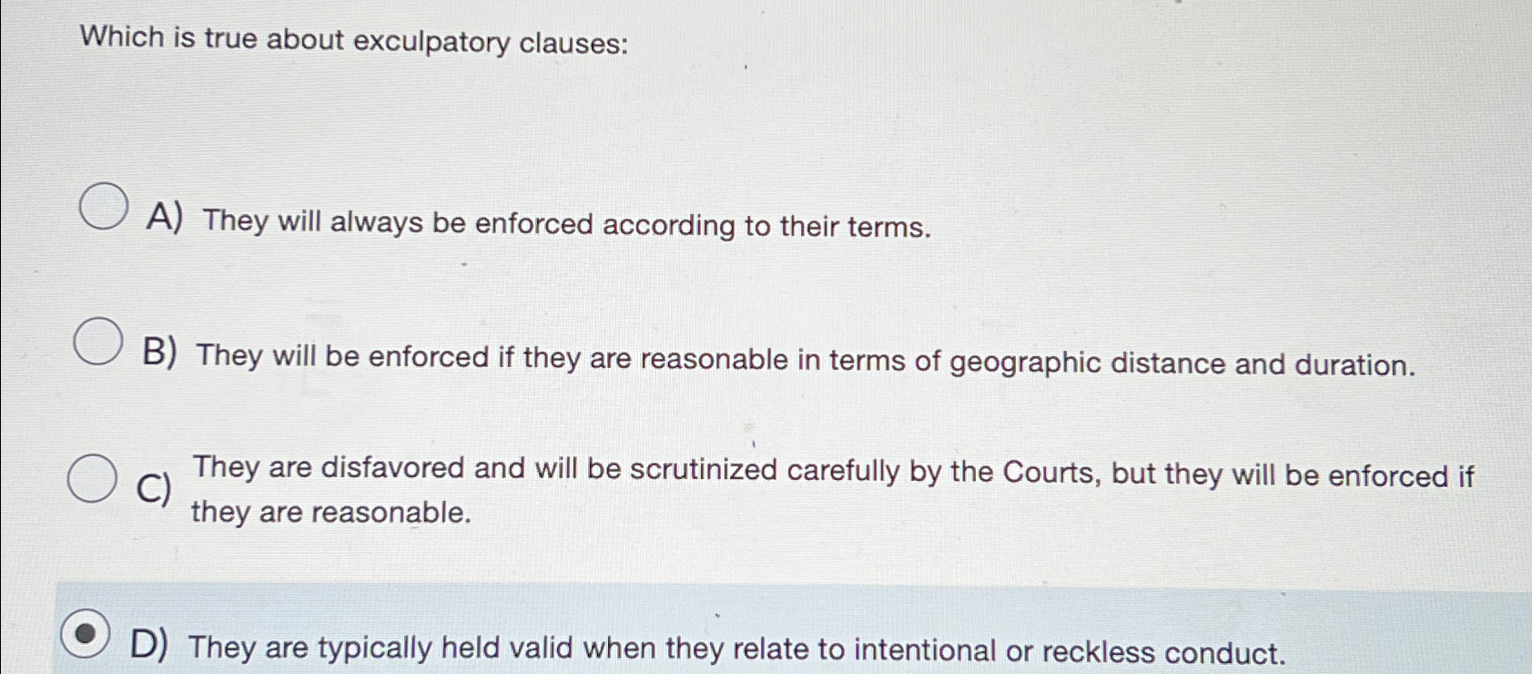 Solved Which Is True About Exculpatory Clauses:A) ﻿They Will | Chegg.com