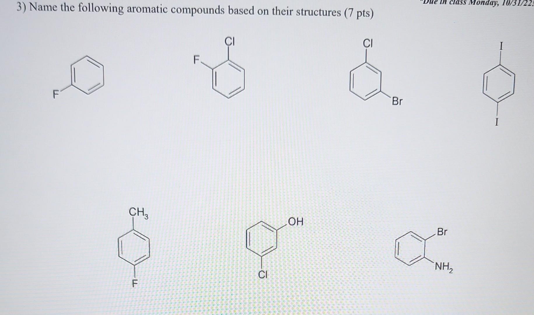 Solved 3) Name The Following Aromatic Compounds Based On | Chegg.com