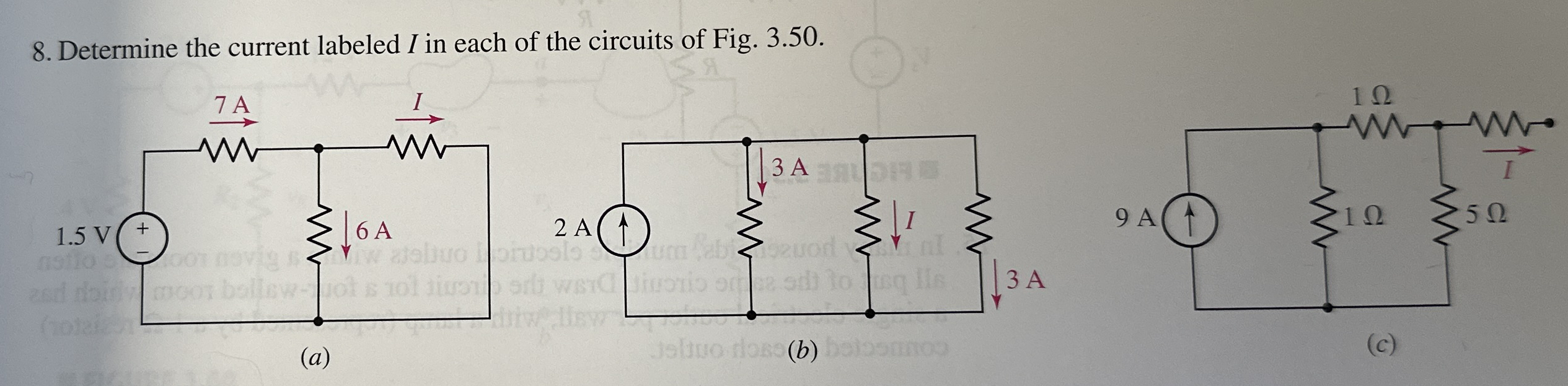 Solved Determine the current labeled I in each of the | Chegg.com