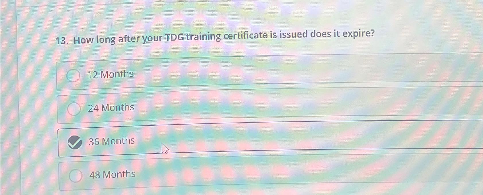 Solved How long after your TDG training certificate is