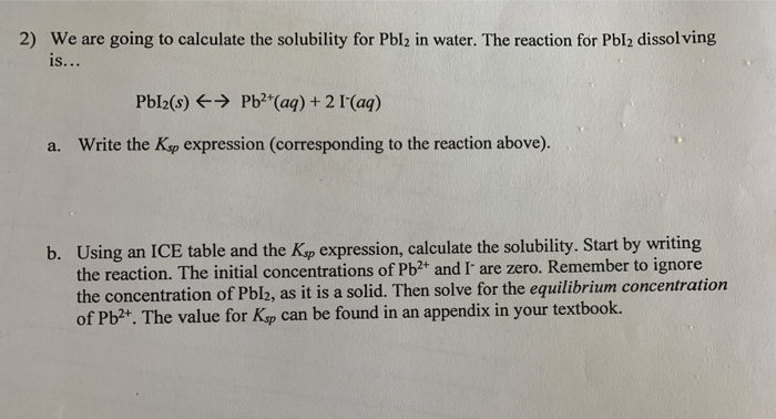 Solved going to calculate the solubility for Pbl2 in water. | Chegg.com