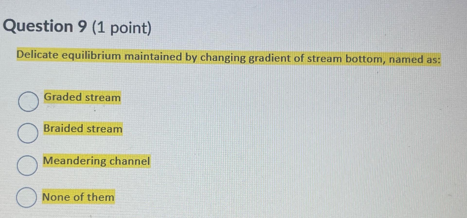 Solved Question 9 (1 ﻿point)Delicate equilibrium maintained