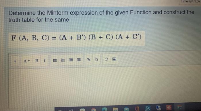 Solved Time left 1:37: Determine the Minterm expression of | Chegg.com