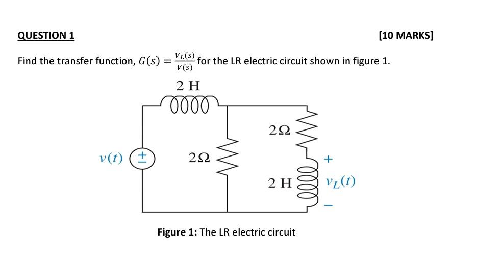 Find the transfer function, G(s)=V(s)VL(s) for the LR | Chegg.com