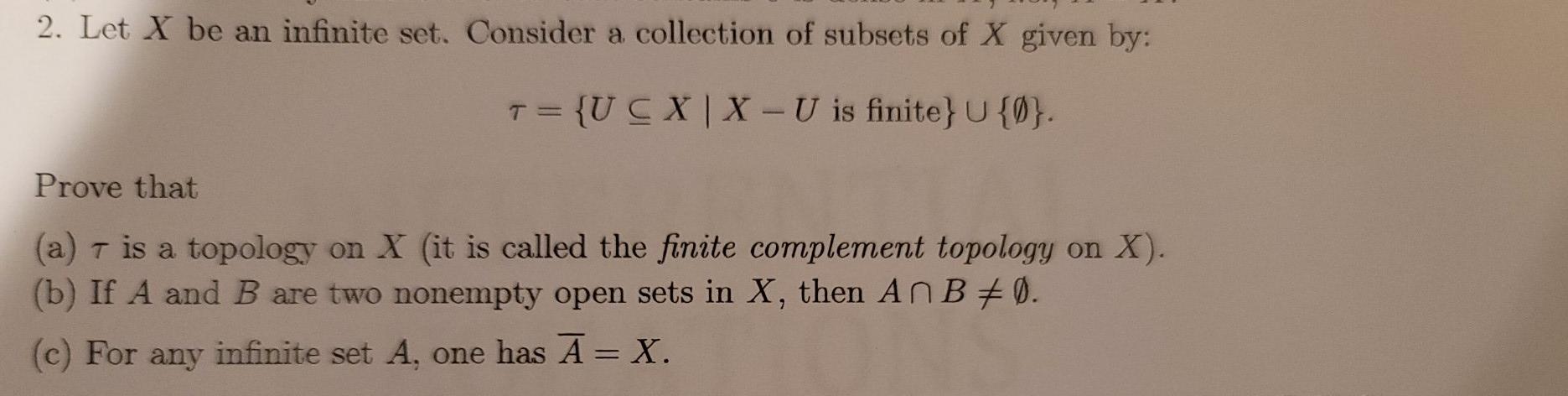Solved 2. Let X be an infinite set. Consider a collection of | Chegg.com