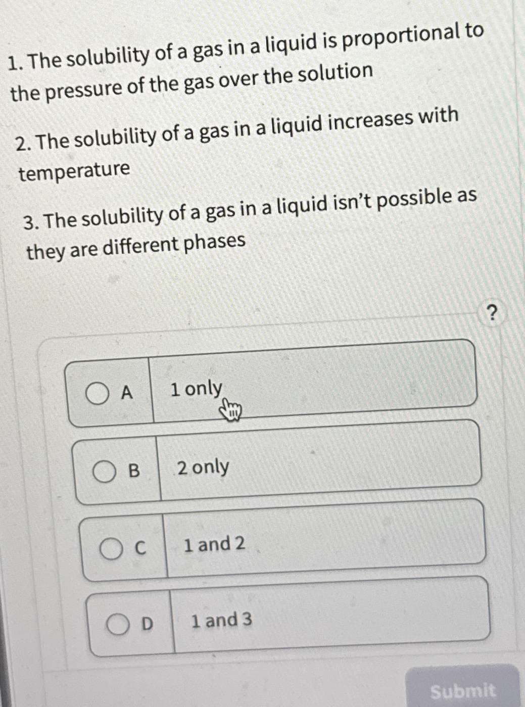 The solubility of a gas in a liquid is proportional | Chegg.com