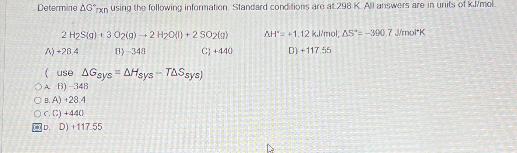 Solved Determine ΔG°?rxn ﻿using the following information. | Chegg.com