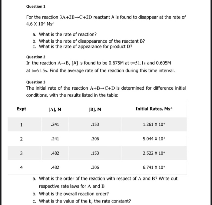 Solved Question 1 For the reaction 3A+2B-C+2D reactant A is | Chegg.com