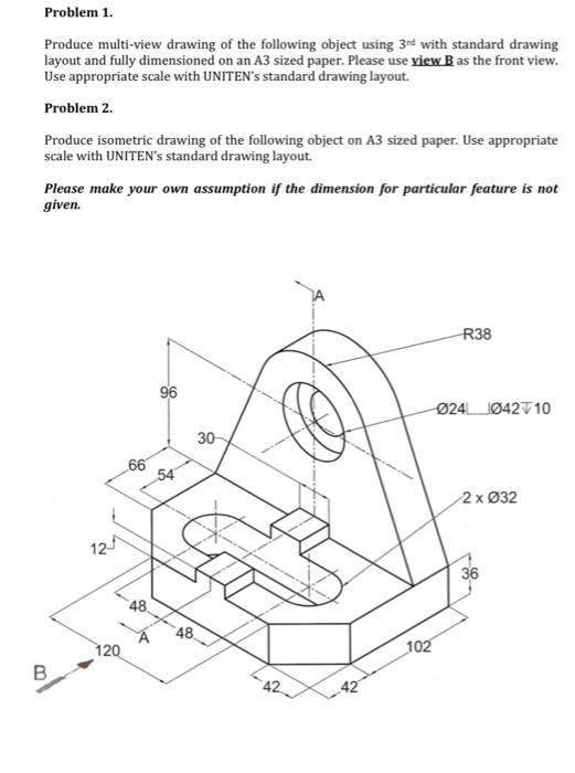 Solved Problem 1. Produce multi-view drawing of the | Chegg.com