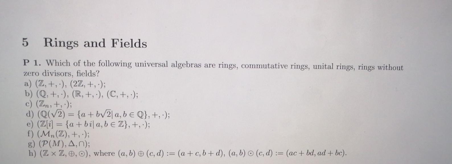 Solved Rings And Fields P 1 Which Of The Following Unive Chegg Com