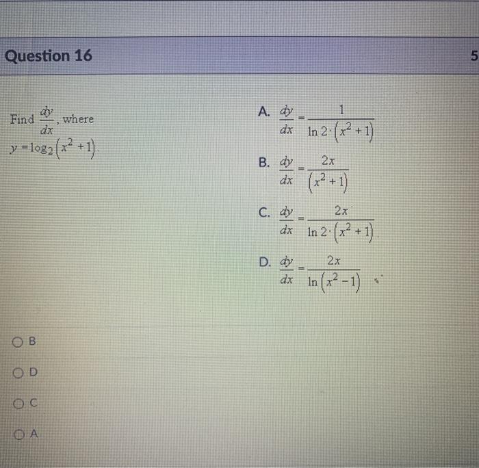 Solved Question 16 5 A Dy 1 Find Where Dx In 2 12 1 Chegg Com