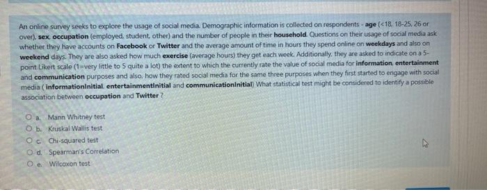 Solved An online survey seeks to explore the usage of social | Chegg.com