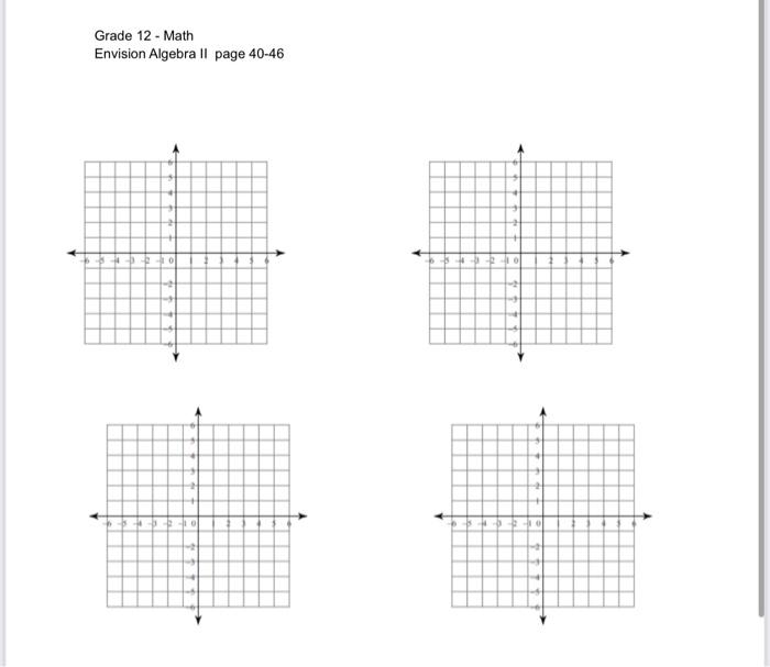 Solved Grade 12 - Math Envision Algebra II page 40−46 In | Chegg.com