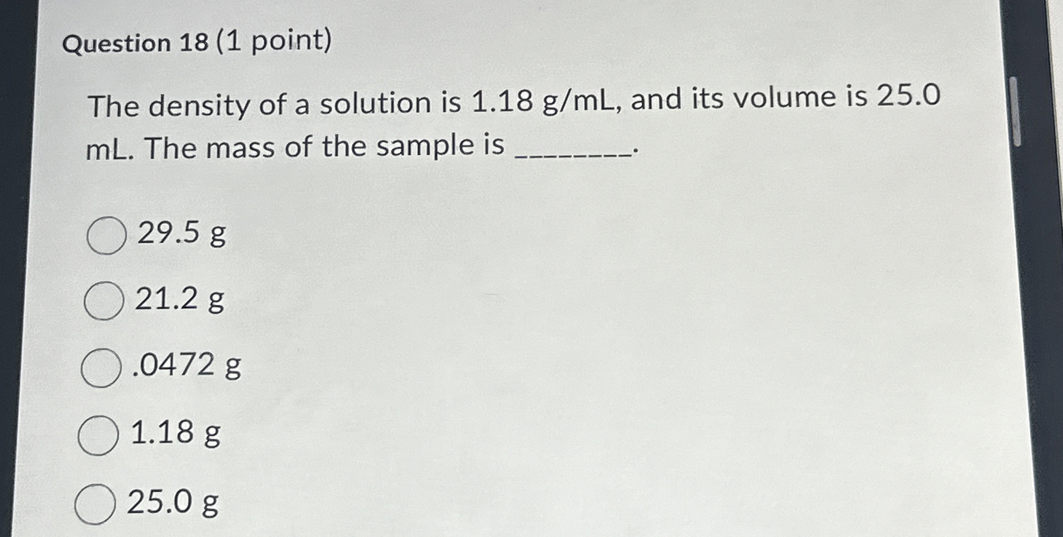 Solved Question 18 (1 ﻿point)The density of a solution is | Chegg.com