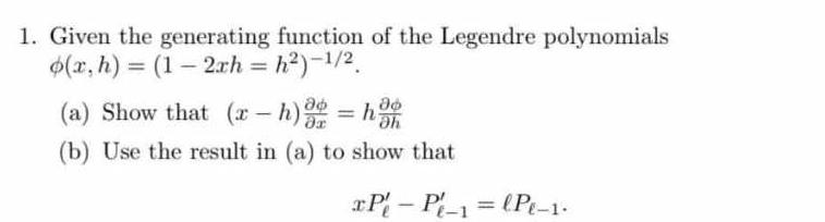 Legendre Generating Function Given the generating function of the Legendre | Chegg.com