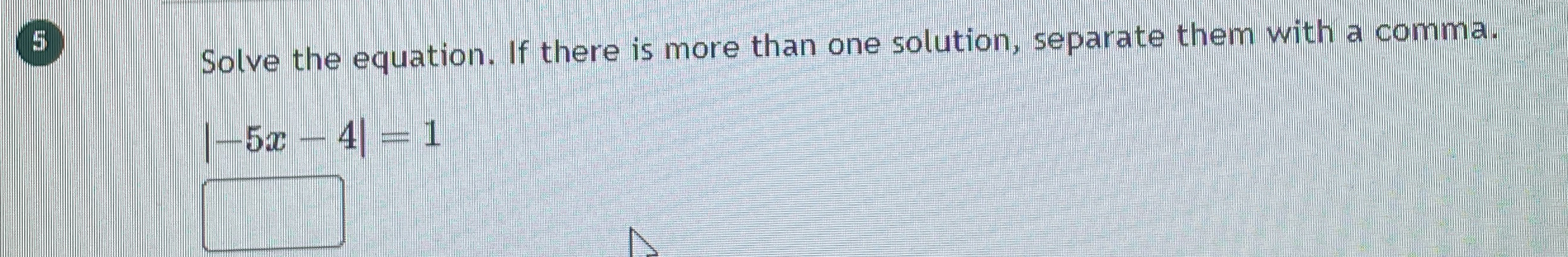 Solved 5 ﻿Solve the equation. If there is more than one | Chegg.com