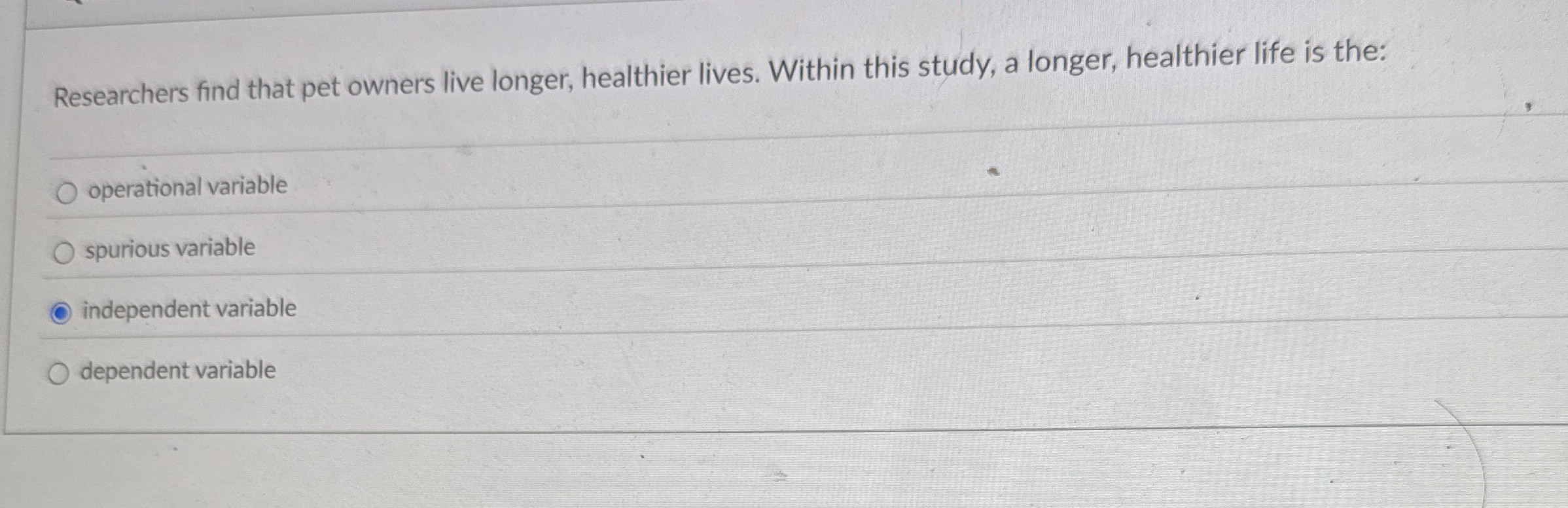 Solved Researchers find that pet owners live longer,
