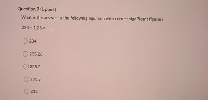 Solved Question 9 (1 point) What is the answer to the | Chegg.com