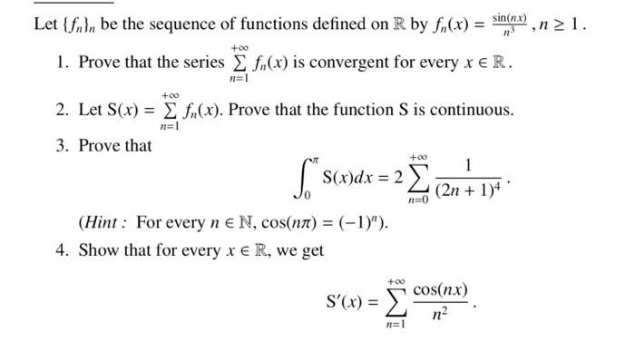 Solved Let {fn}, be the sequence of functions defined on R | Chegg.com