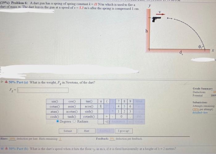 Solved (19) Problem 6 A dart gun has a spring of spring